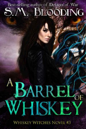 [Whiskey Witches 03] • A Barrel of Whiskey